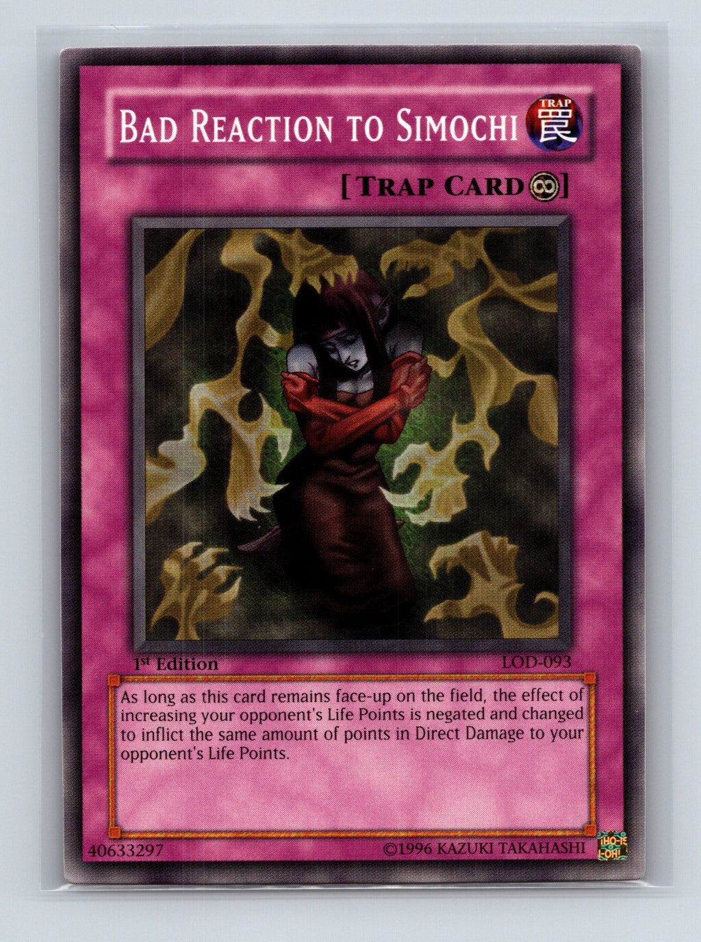 Yugioh Bad Reaction to Simochi LOD-093 Common 1st Edition NM