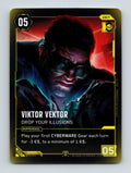 Cyberpunk TCG Beta Viktor Vektor - Drop Your Illusions B057 Epic NM